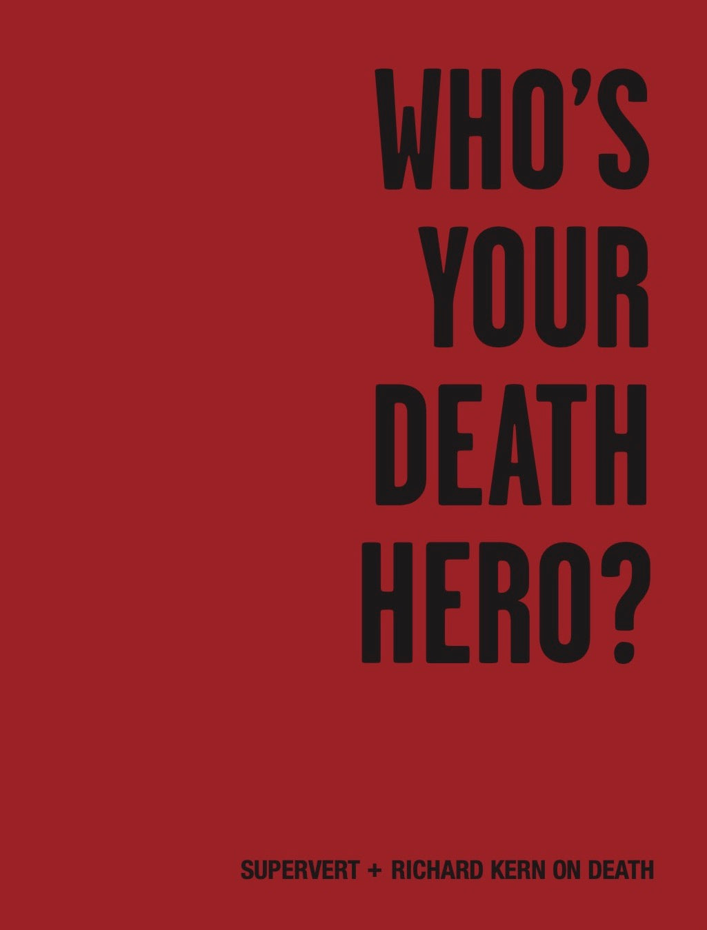 Who's Your Death Hero?